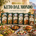 Collezione Keto dal Mondo – 6 E-book in italiano